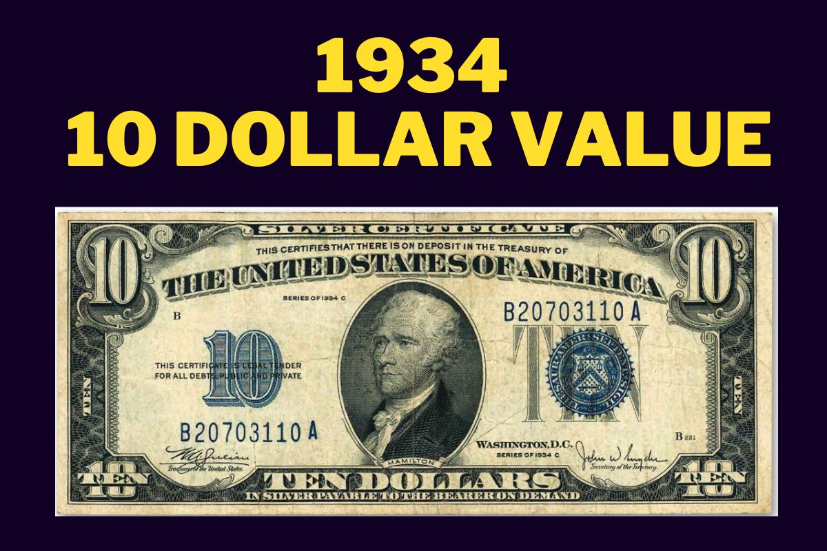 1934 10 Dollar Value - Value In Different Conditions! - Future Art Fair