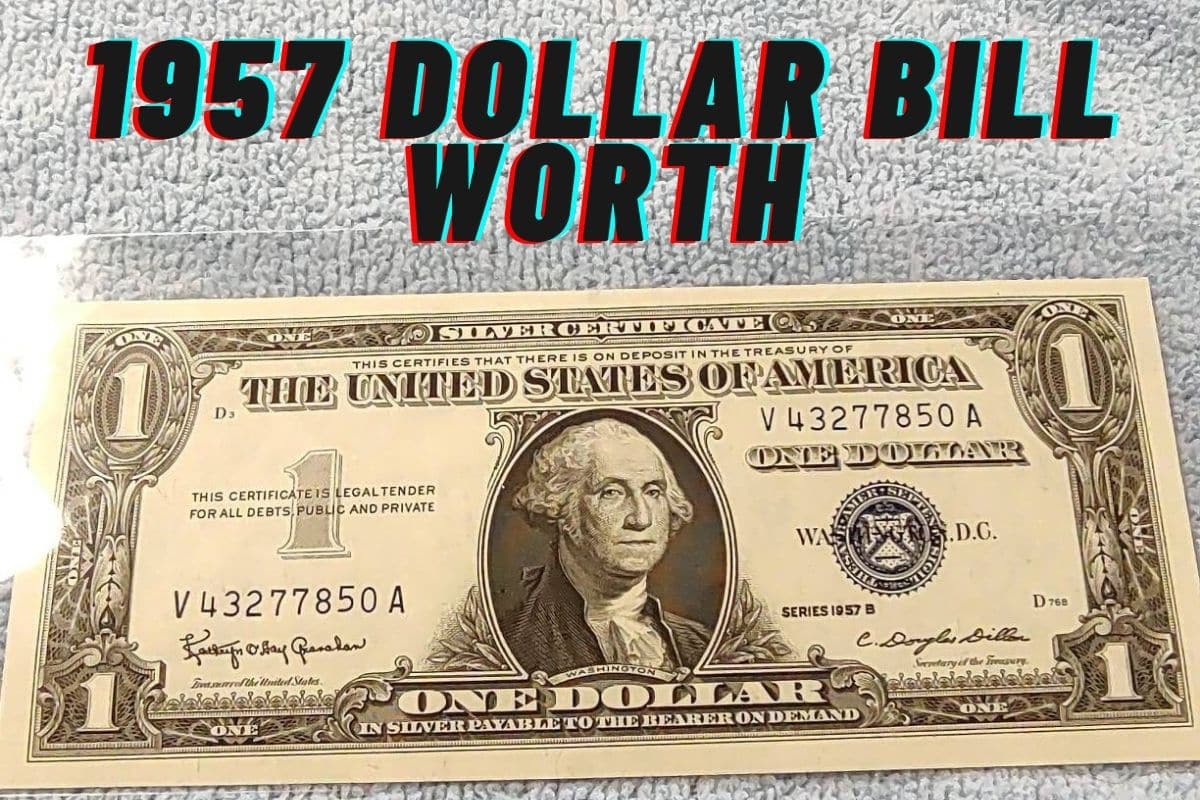 1957 Dollar Bill Worth Don T Underestimate Its Value Future Art Fair