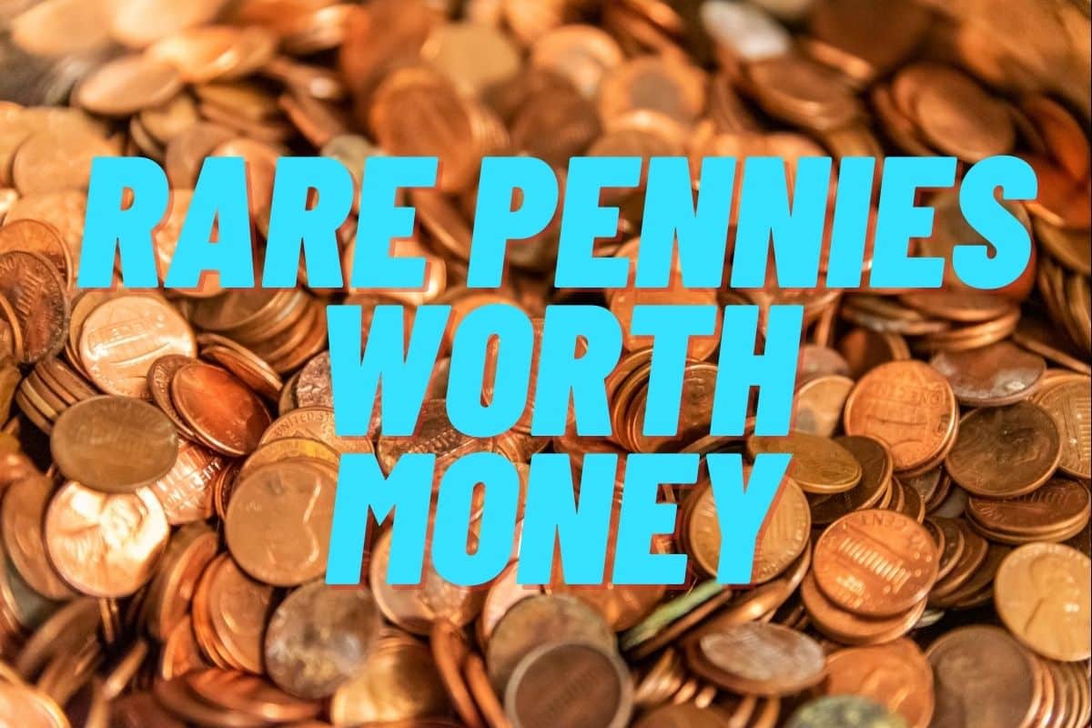 10 Rare Pennies Worth Money: You Won't Believe How Much They're Worth